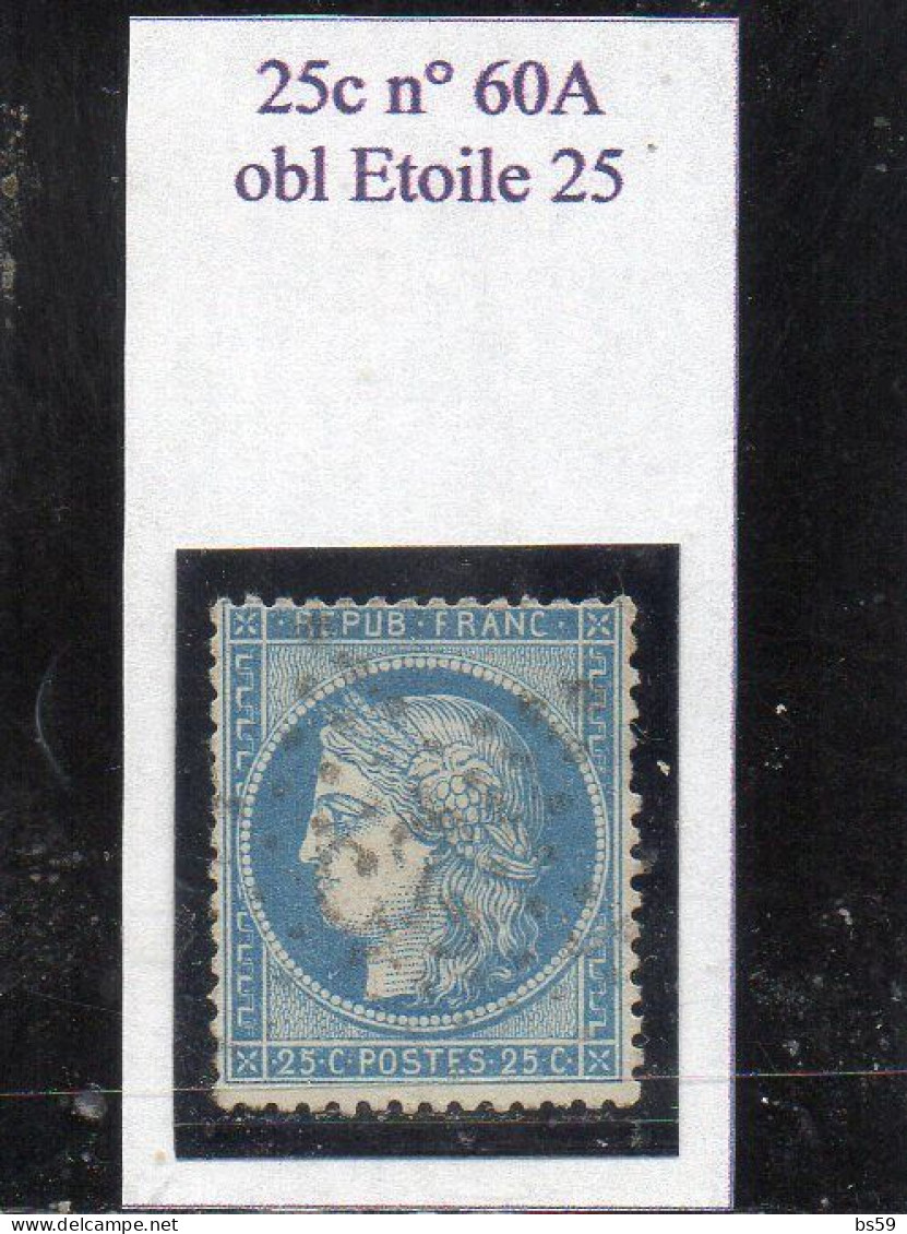 Paris - N° 60A Obl étoile 25 - 1871-1875 Ceres