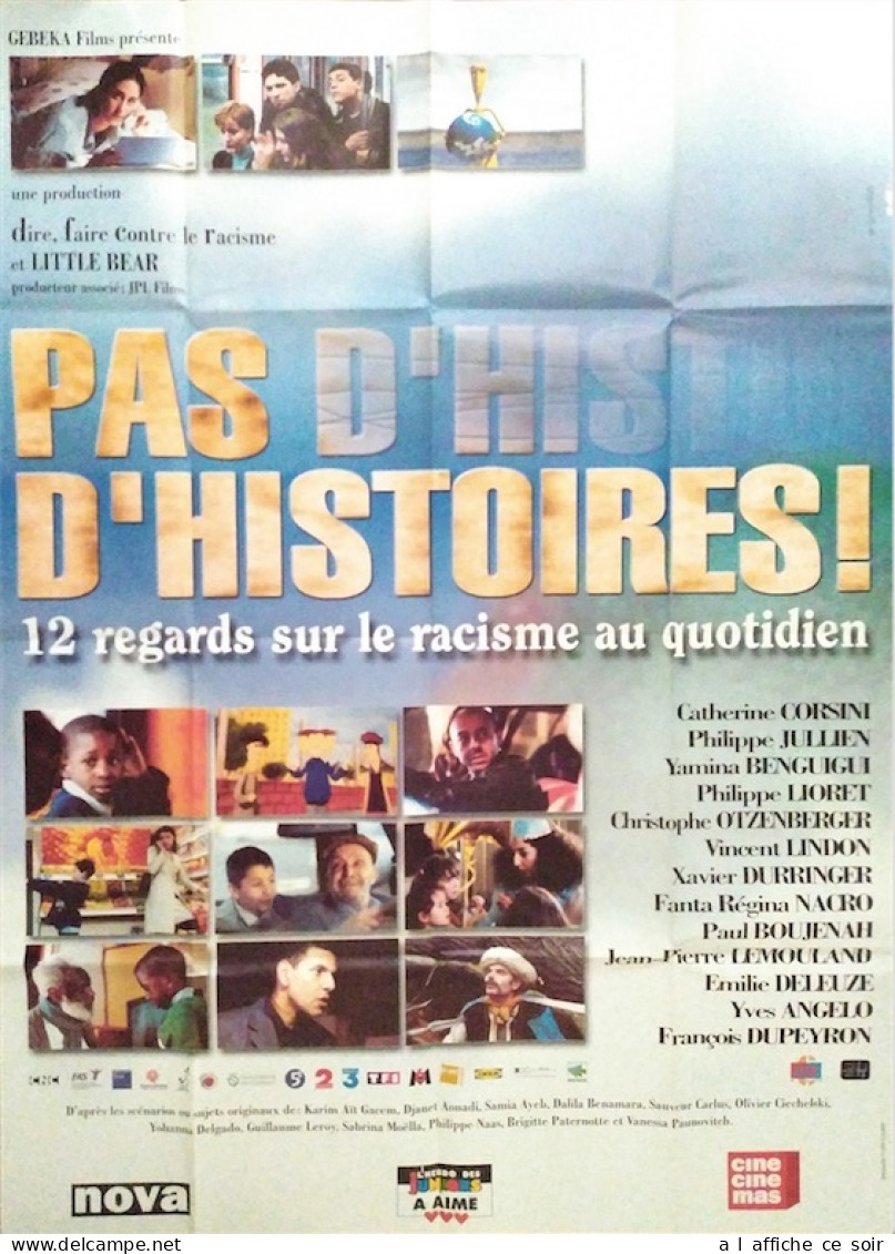 Affiche Cinéma Orginale Film PAS D'HISTOIRES! 12 REGARDS SUR LE RACISME AU QUOTIDIEN 120x160cm - Afiches & Pósters