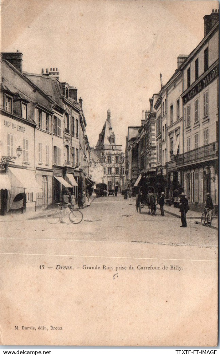 28 DREUX -- Grande Rue Prise Du Carrefour De Billy -  - Dreux
