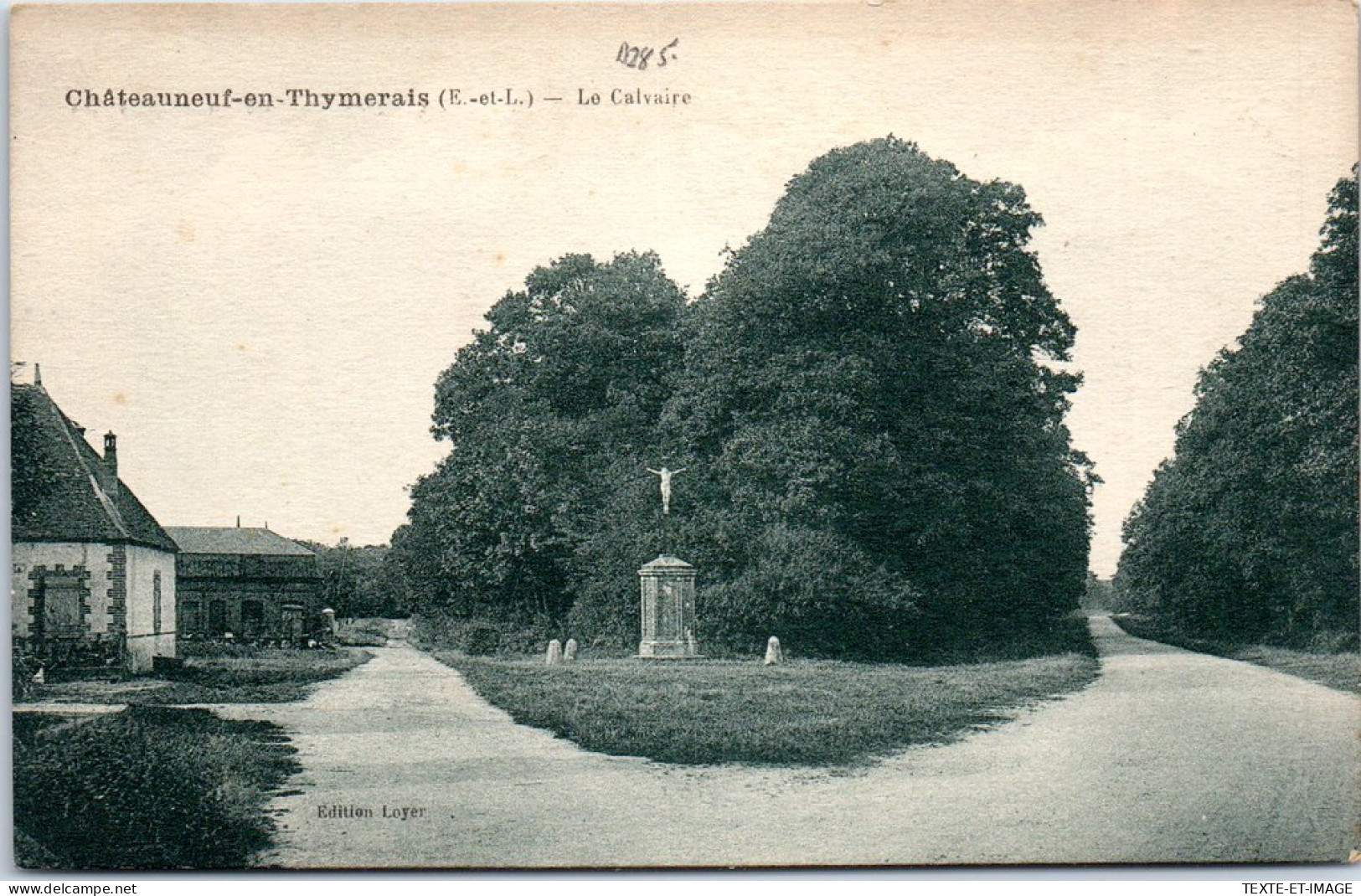 28 CHATEAUNEUF EN THYMERAIS - Le Calvaire. - Châteauneuf