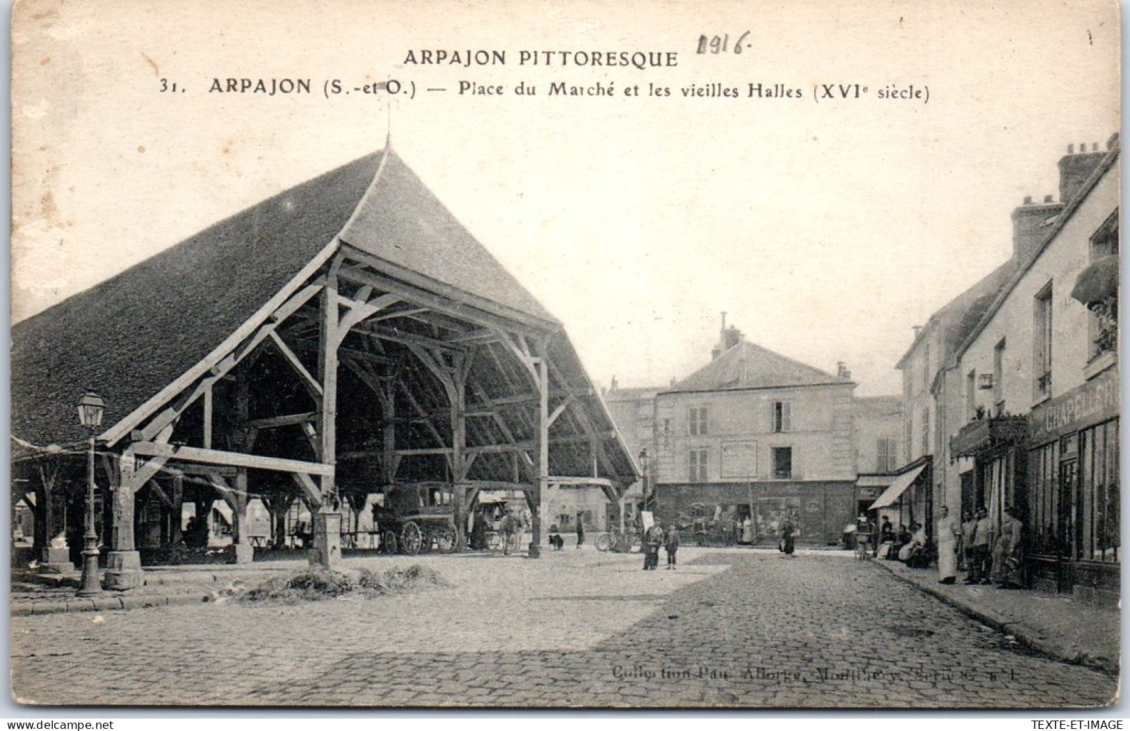 91 ARPAJON - Place Du Marche Et Vieille Halles. - Arpajon
