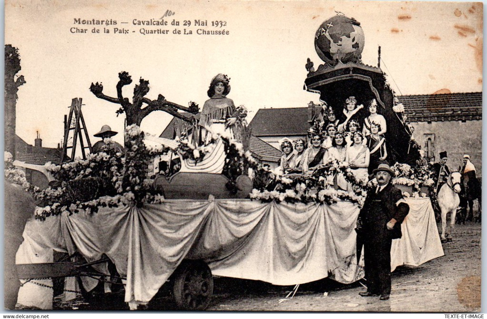 45 MONTARGIS - Cavalcade 1932, Char De La Paix. - Montargis