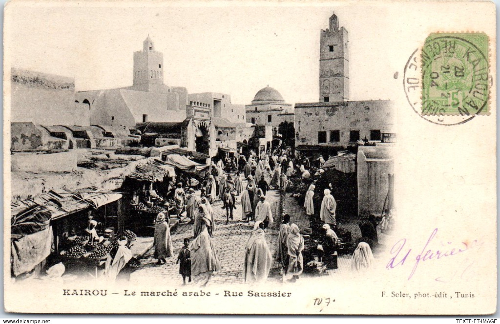 TUNISIE - KAIROU - Le Marche Arabe, Rue Saussier - Tunisia