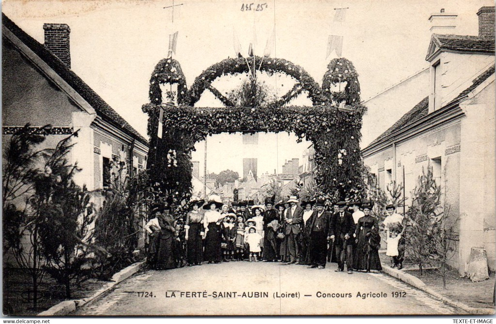45 LA FERTE SAINT AUBIN - Concours Agricole 1912. - La Ferte Saint Aubin