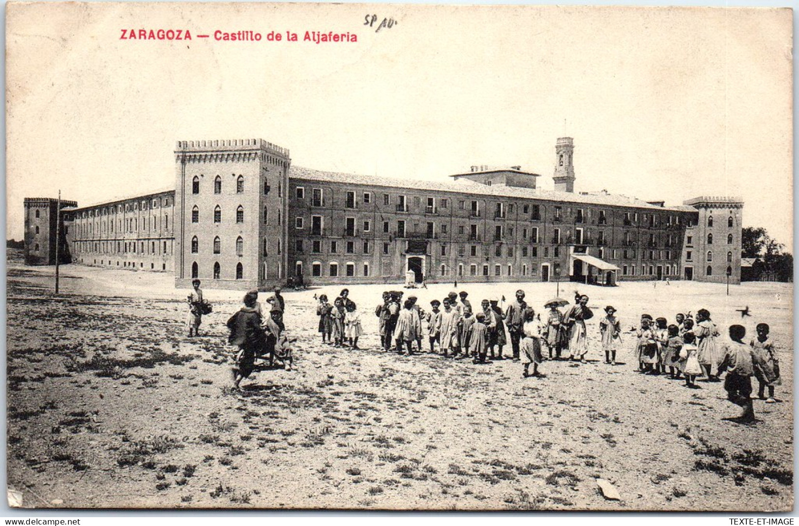 Espagne - ARAGON - ZARAGOZA - Castillo De La Aljaferia  - Autres & Non Classés