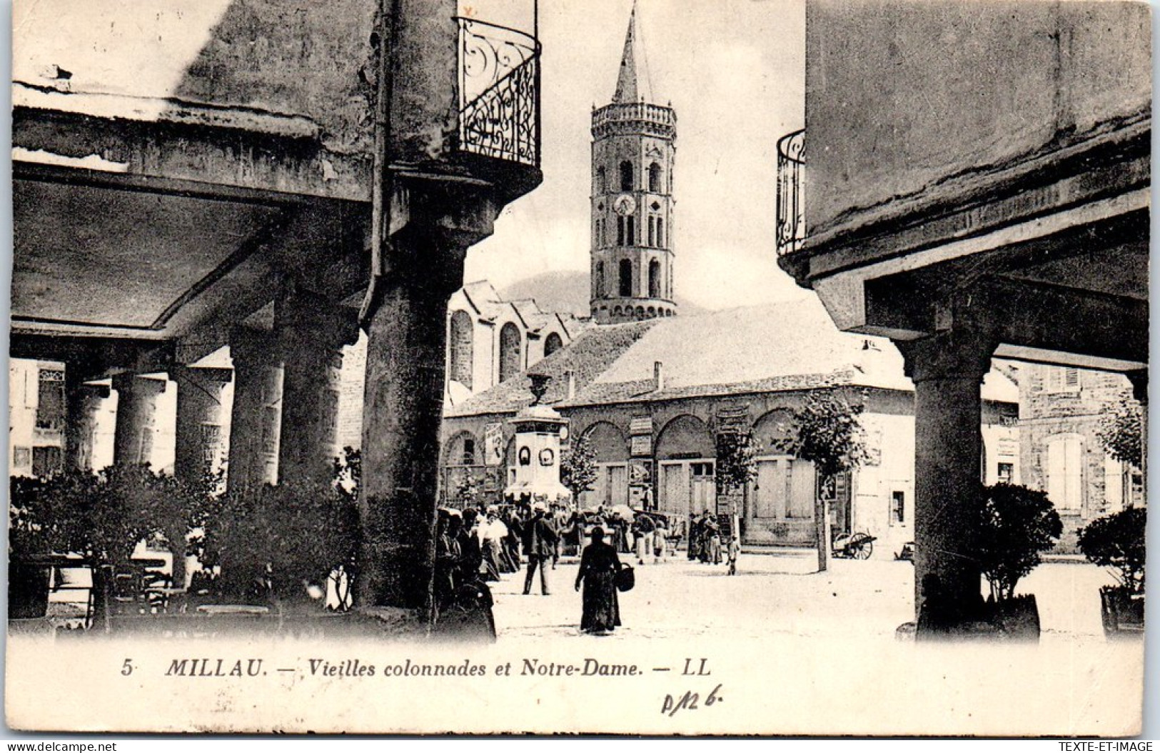 12 MILLAU - Vieilles Colonnades Et Notre Dame  - Millau