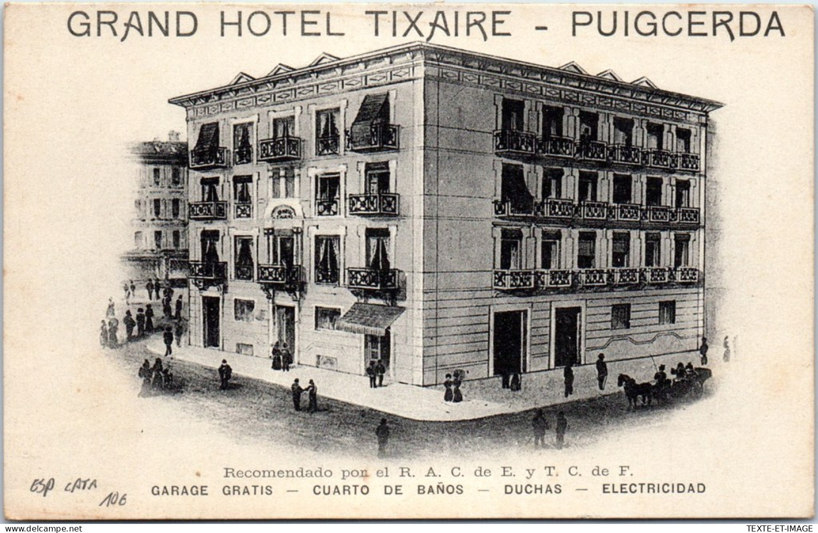 Espagne - CATALOGNE - PUIGCERDA - Le Grand Hotel Tixaire. - Autres & Non Classés