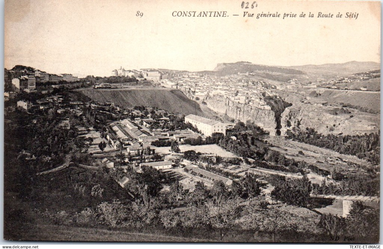 ALGERIE - CONSTANTINE - Vue Prise De La Route De Setif. - Konstantinopel