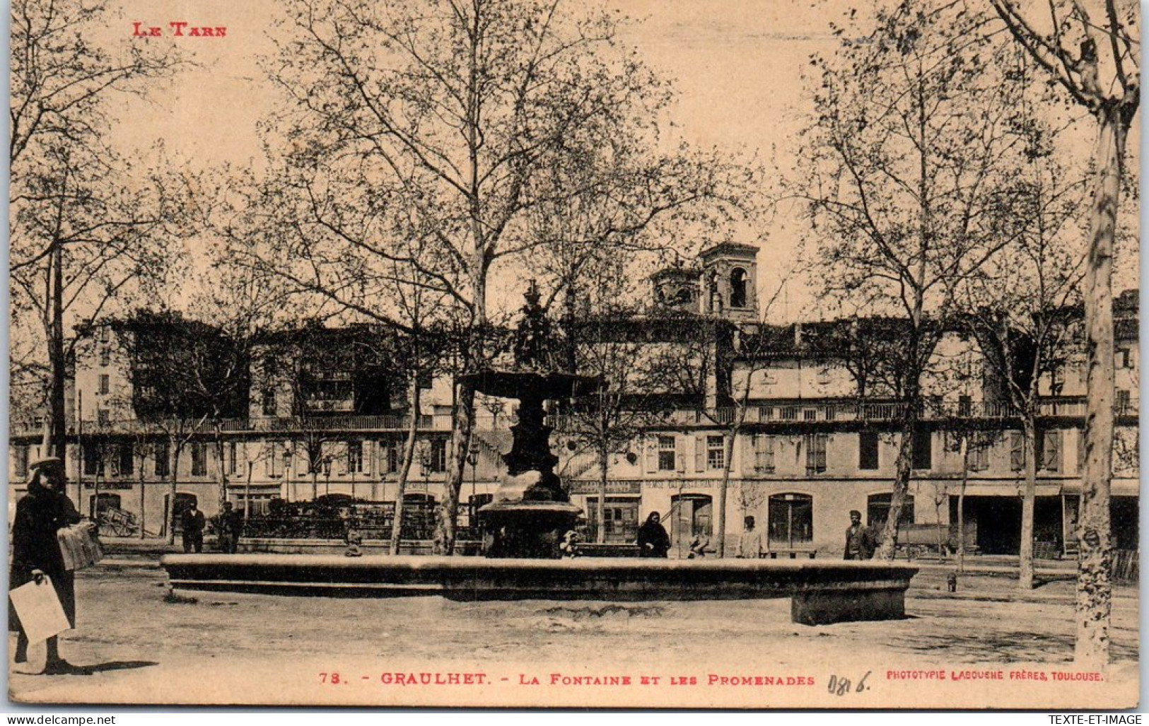 81 GRAULHET - La Fontaine Et Les Promenades  - Graulhet
