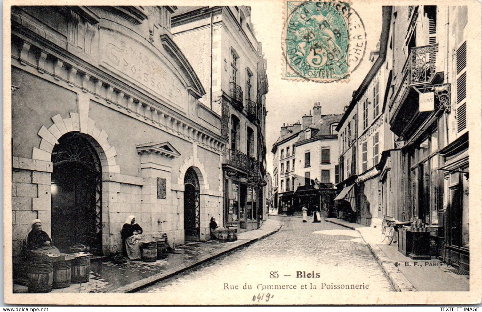 41 BLOIS - Rue Du Commerce Et La Poissonnerie.  - Blois