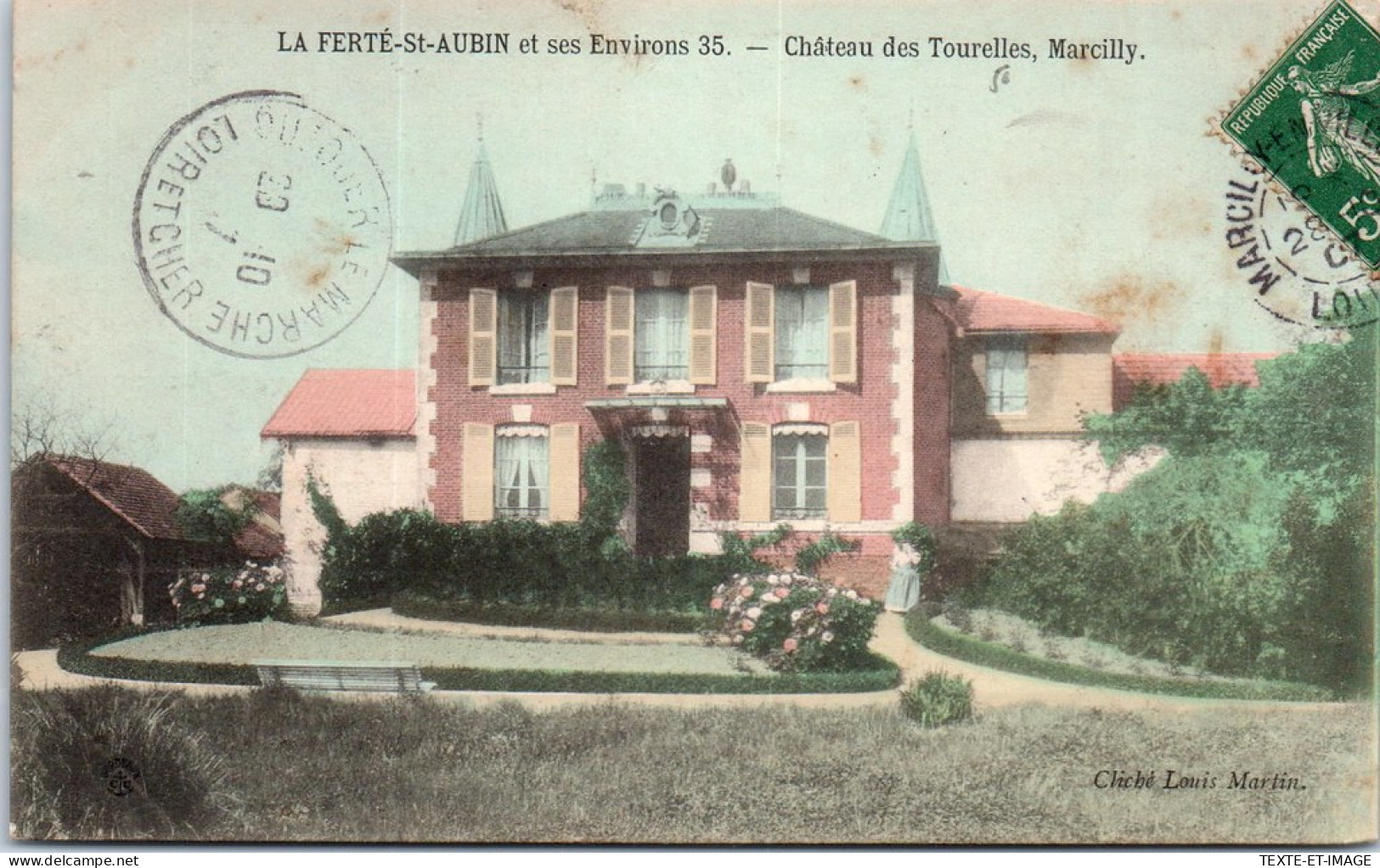 45 LA FERTE SAINT AUBIN - CHATEAUdes Tourelles, Marcilly. - La Ferte Saint Aubin