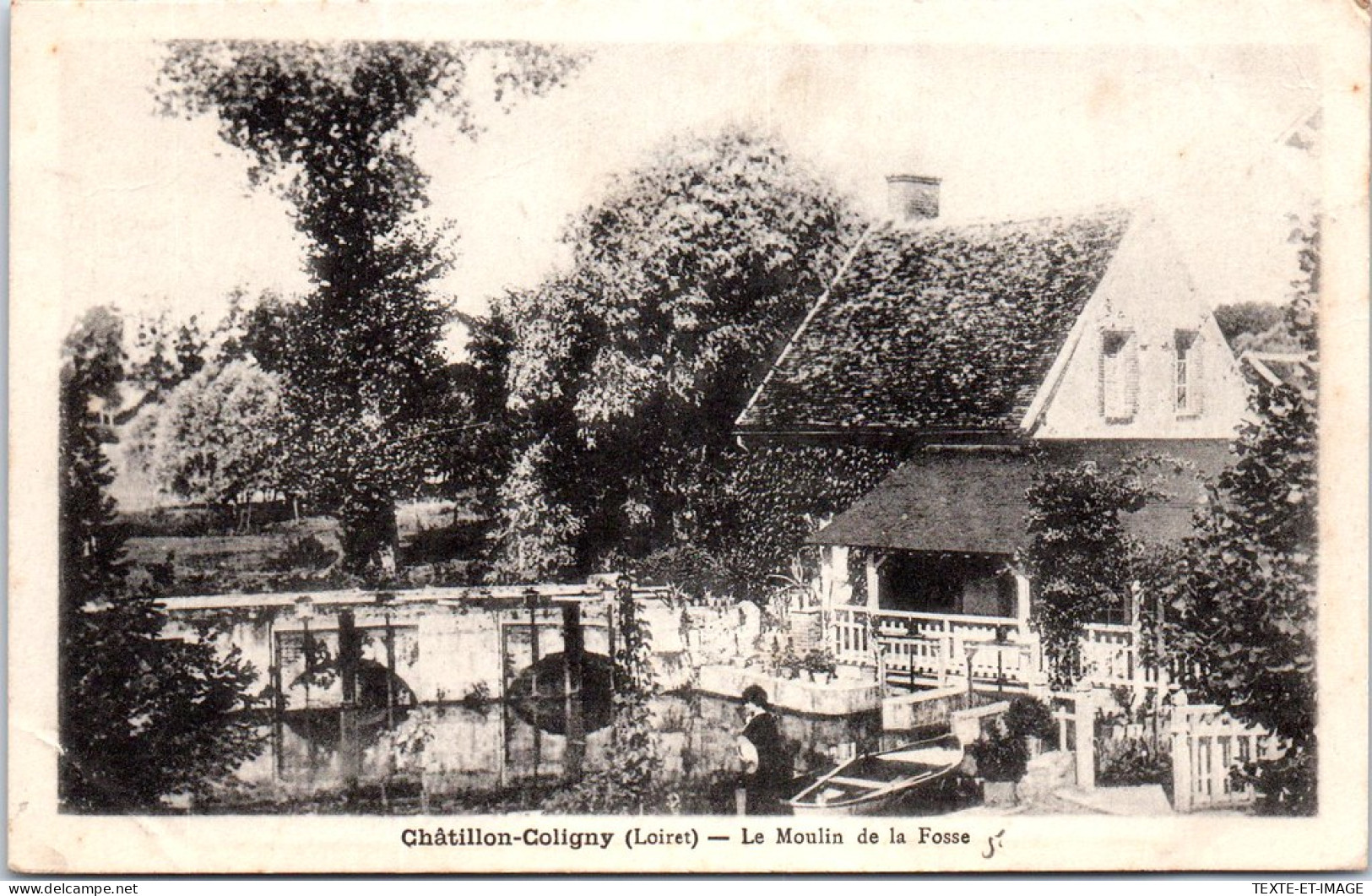 45 CHATILLON COLIGNY - Le Moulin De La Fosse - Chatillon Coligny