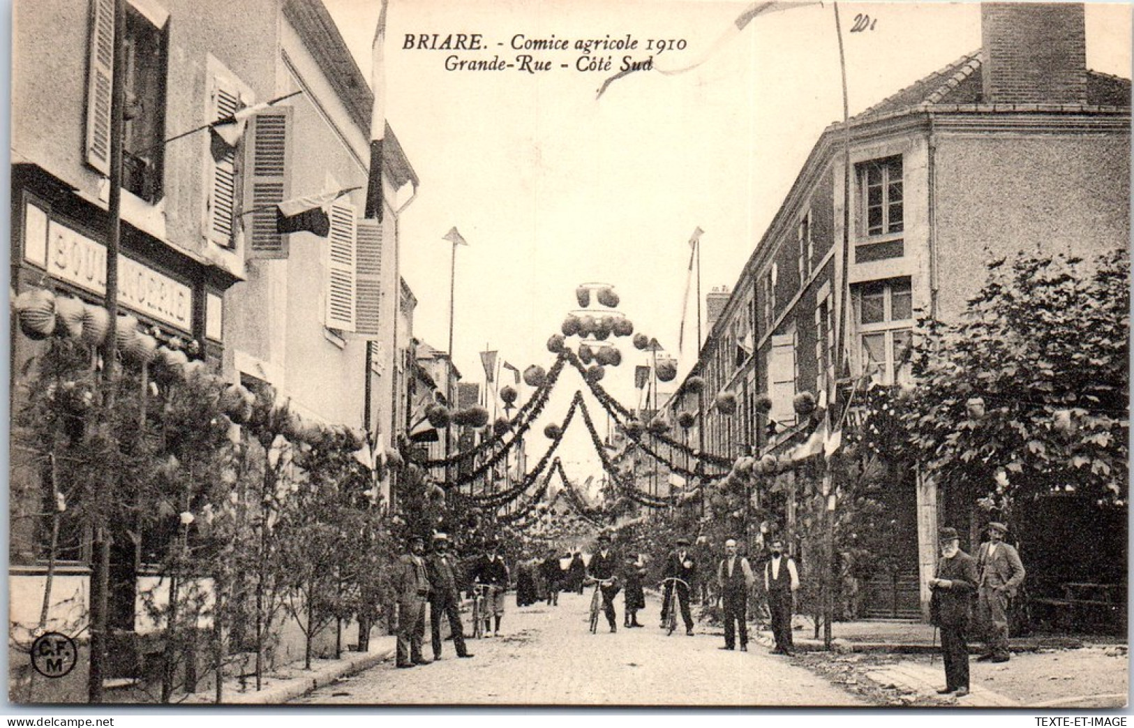 45 BRIARE - Comice Agricole 1910, Grande Rue Cote Sud  - Briare