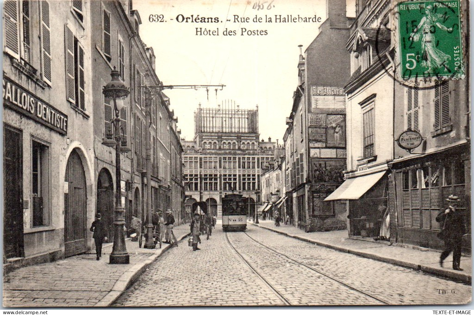 45 ORLEANS - Hotel Des Postes - Rue De La Hallebarde (tramway) - Orleans