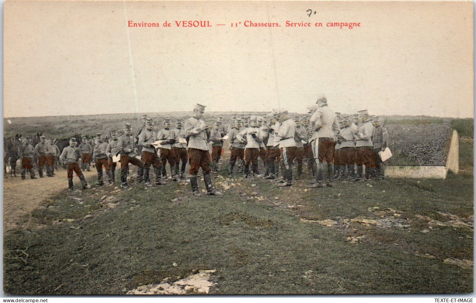 70 VESOUL - 11e Chasseurs - Le Service En Campagne  - Vesoul