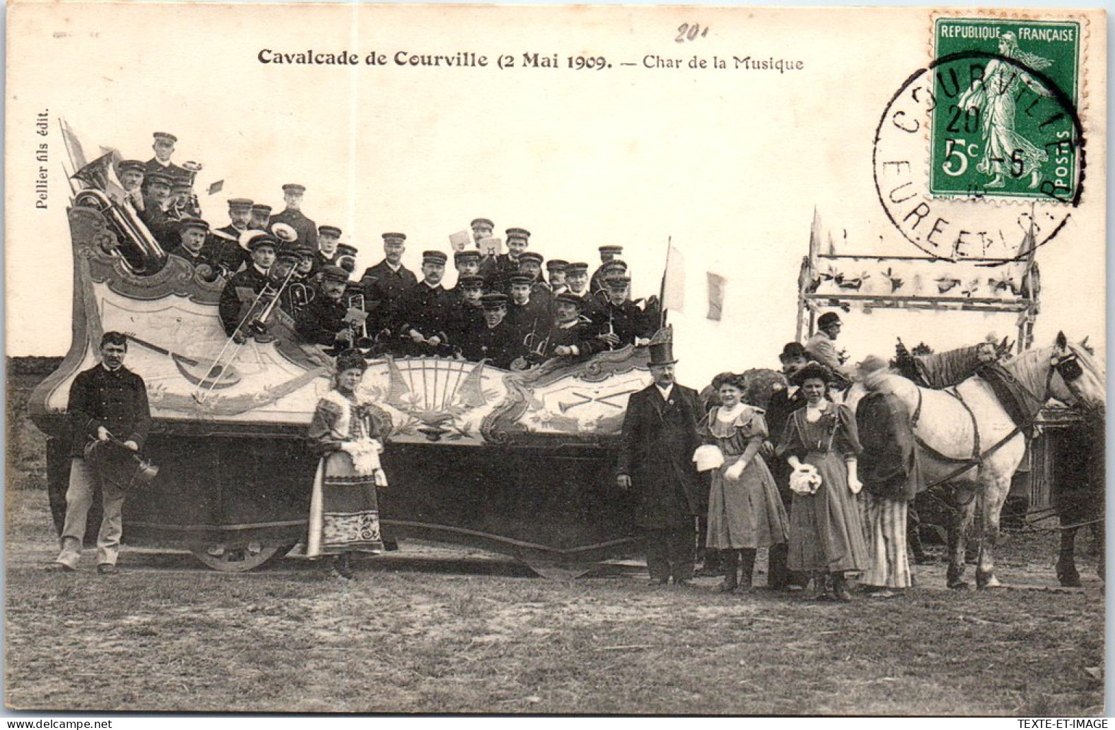 28 COURVILLE - Cavalcade De 1909, Le Char De La Musique  - Courville