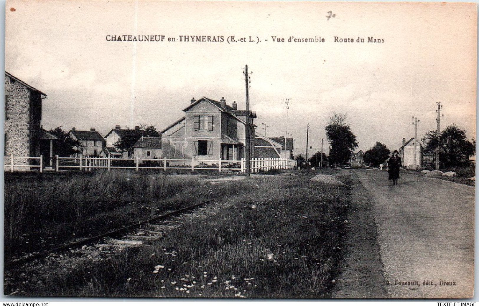 28 CHATEAUNEUF EN THYMERAIS - Vue D'ensemble, Route Du Mans  - Châteauneuf