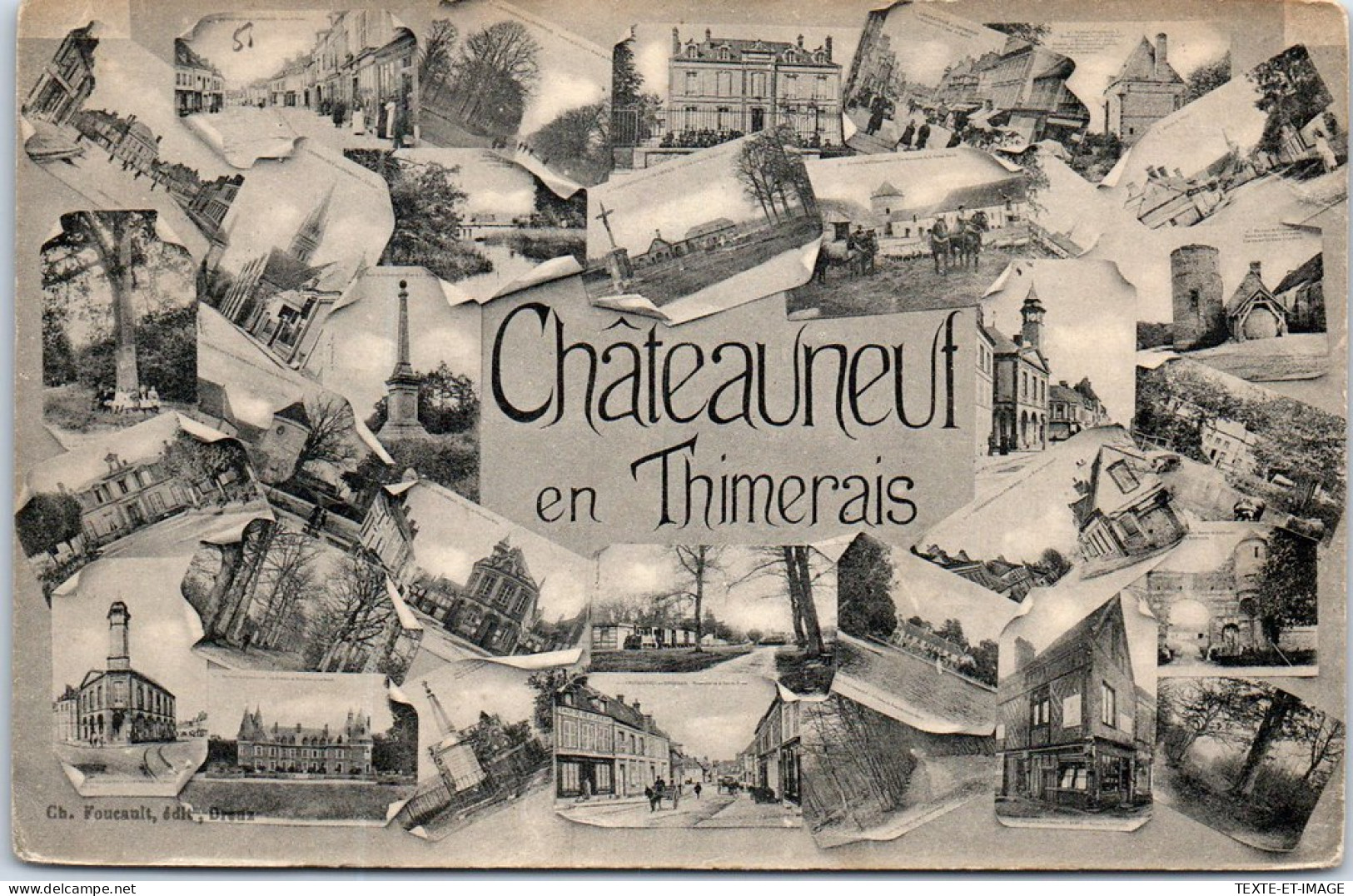 28 CHATEAUNEUF EN THYMERAIS - Divers Aspects De La Commune  - Châteauneuf