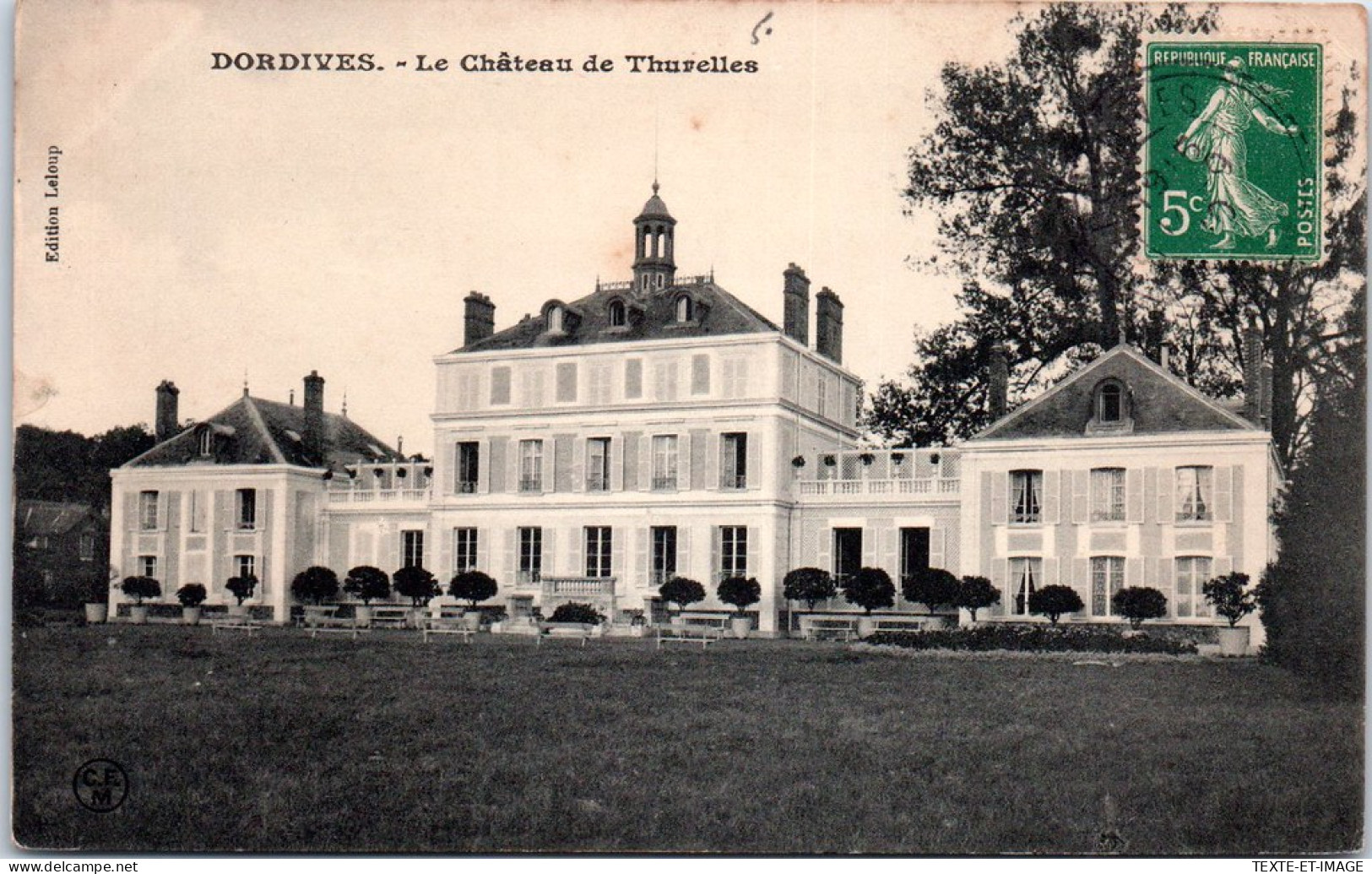45 DORDIVES - Le CHATEAUde Thurelles. - Dordives