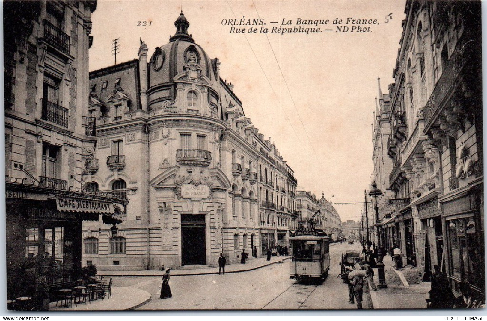 45 -- ORLEANS - La Banque De France Rue De La Republique  - Orleans
