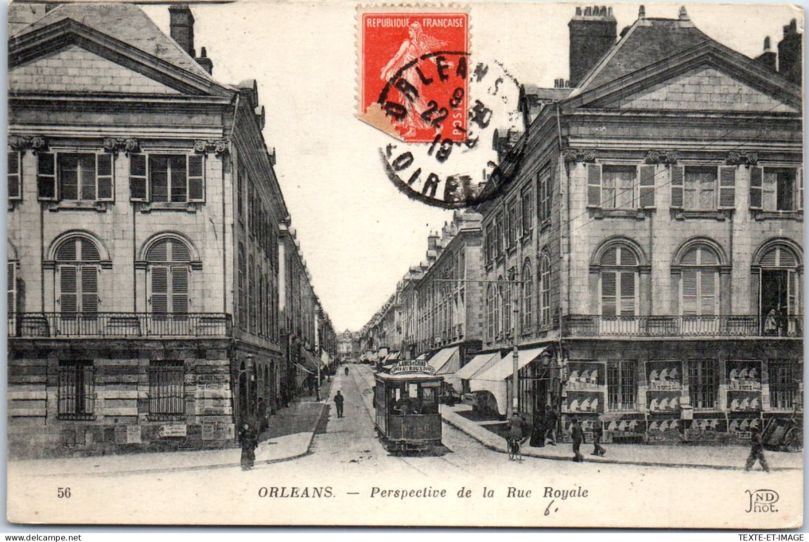 45 -- ORLEANS - Perspective De La Rue Royale (tramway) - Orleans