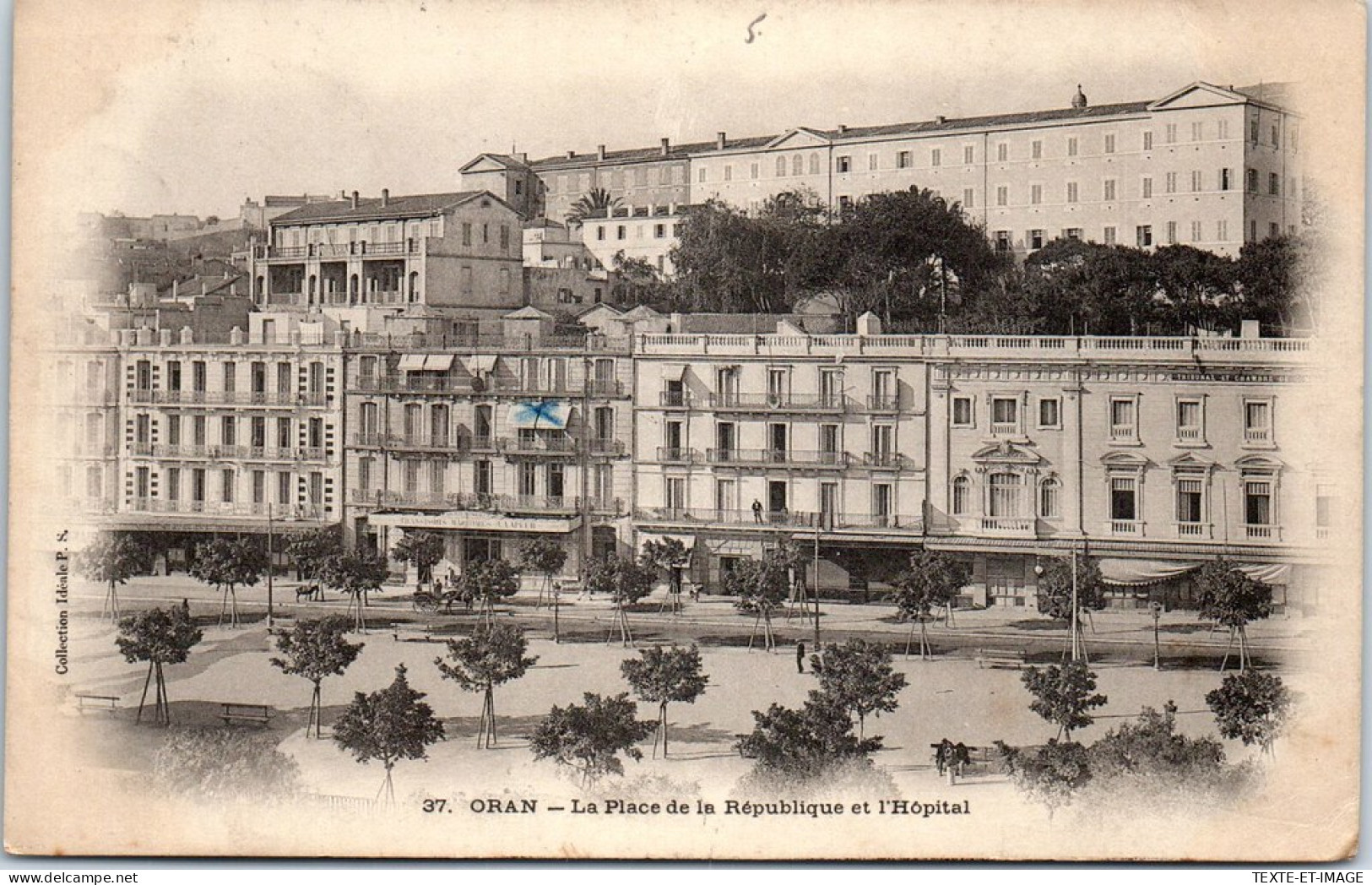 ALGERIE - ORAN - Place De La Republique Et Hopital. - Oran