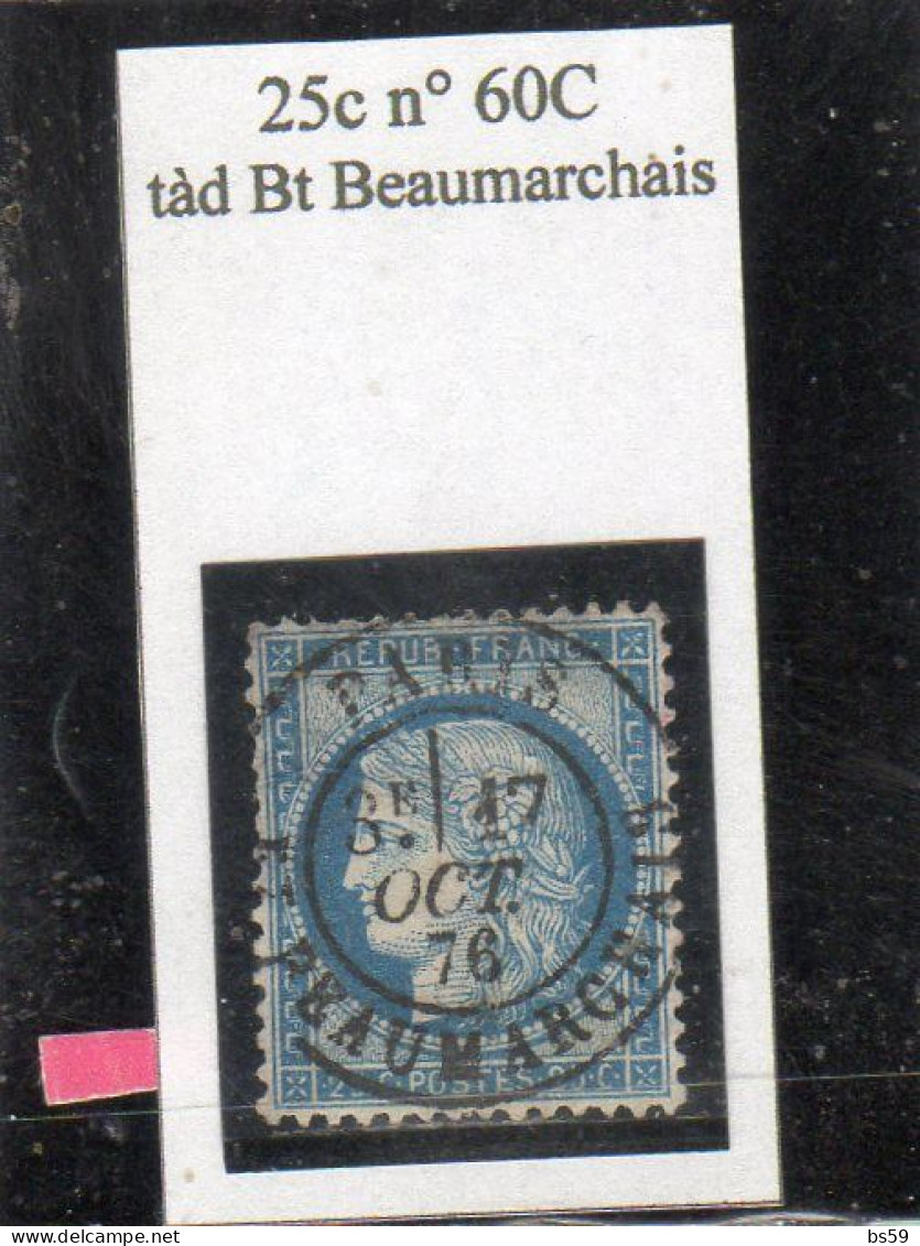 Paris - N° 60C Obl Tàd Bt Beaumarchais (octobre 1876) - 1871-1875 Ceres