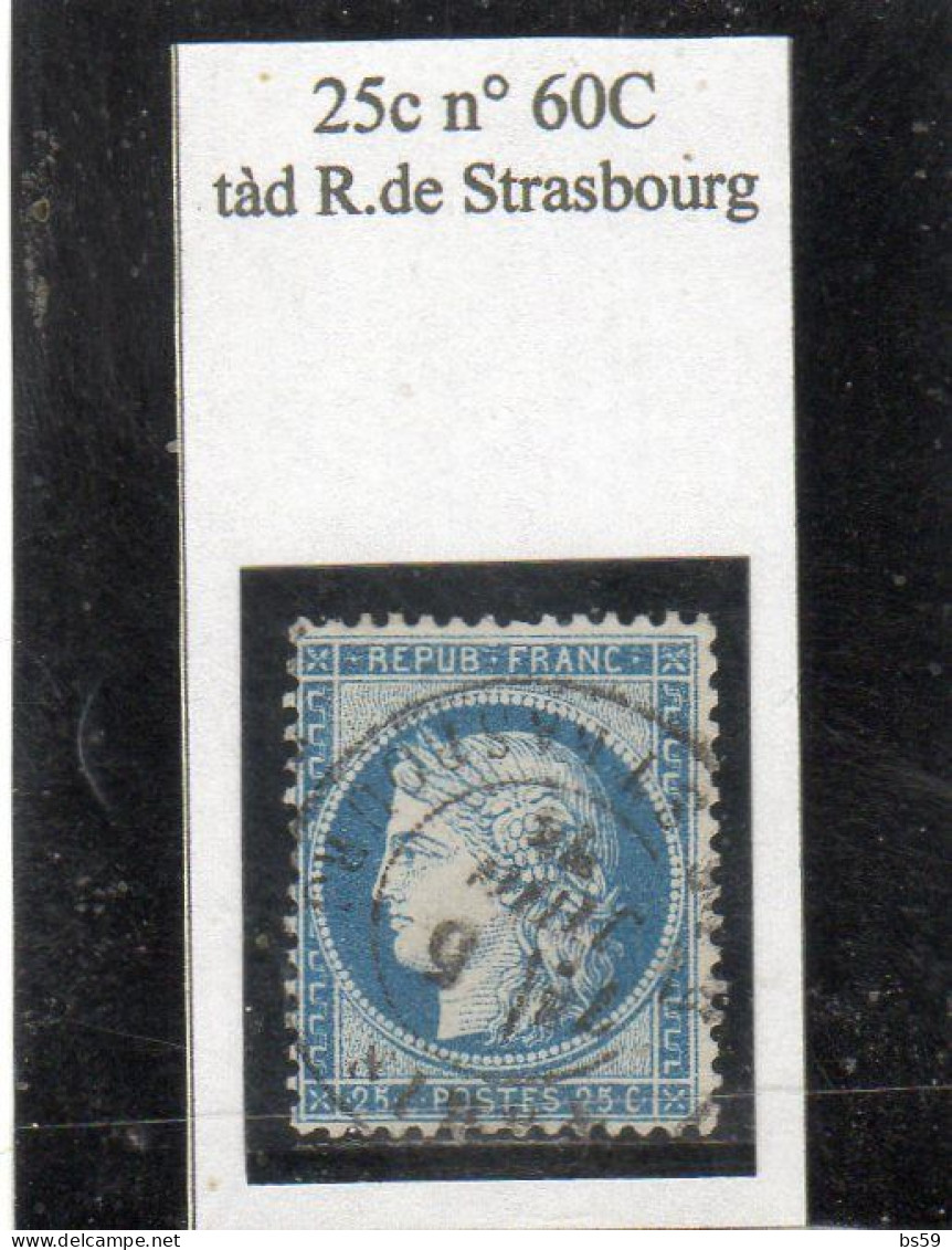 Paris - N° 60C Obl Tàd R. De Strasbourg (juin 1876) - 1871-1875 Ceres
