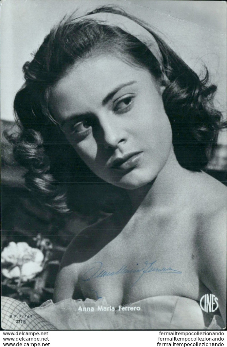 Bn380 Autografo Su Cartolina Anna Maria Ferrero Attrice Actresspersonaggi Famosi - Autres & Non Classés