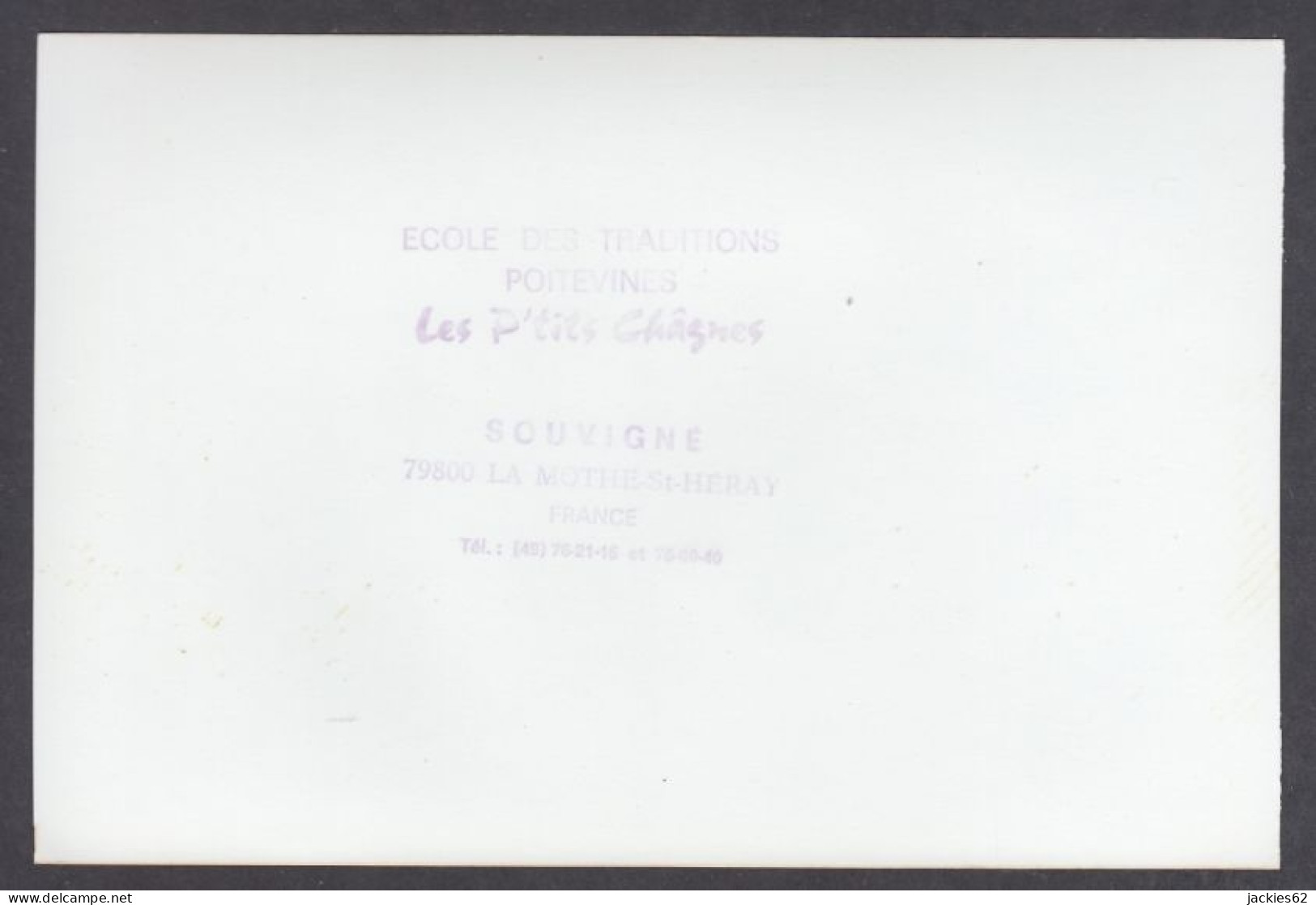 130447CL/ Ecole Des Traditions Poitevines *Les P'tits Châgnes*, Souvigné / La Mothe-Saint-Héray - Zonder Classificatie