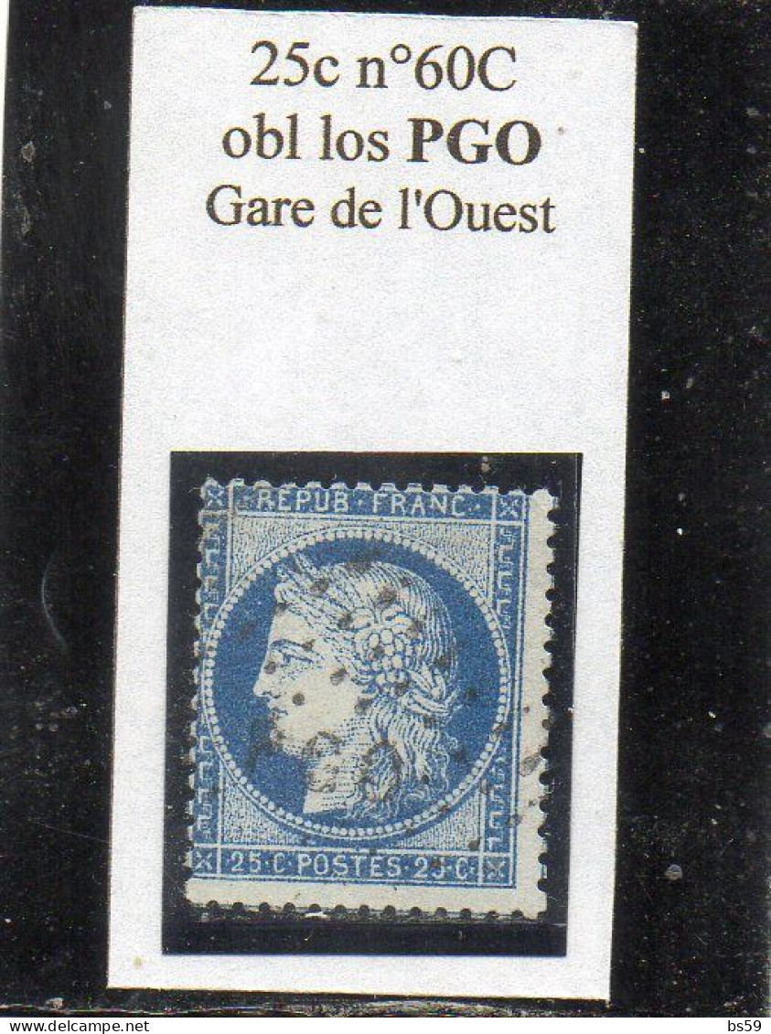 Paris - N° 60C Obl Griffe De Gare PGO Gare De L'Ouest - 1871-1875 Cérès