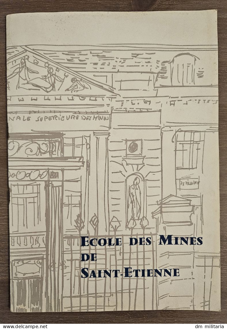 BROCHURE 1972 : ÉCOLE NATIONALE SUPÉRIEURE DES MINES DE SAINT-ÉTIENNE - 42 LOIRE - Ohne Zuordnung