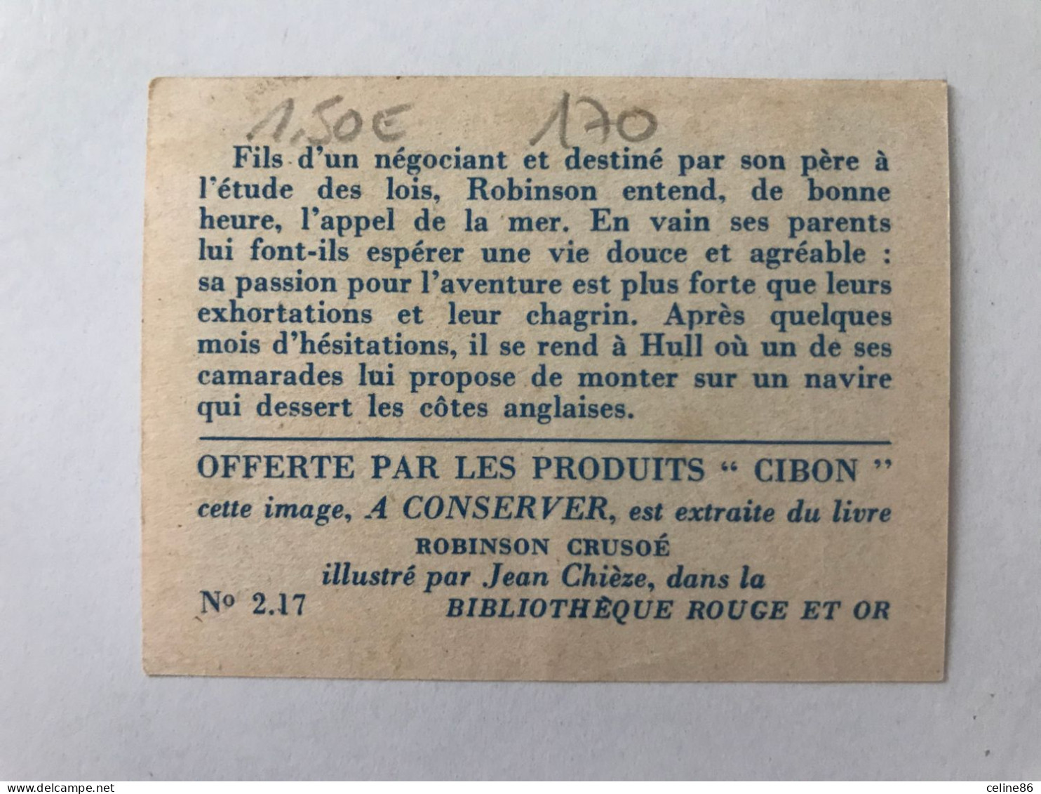 Fils D'un Négociant Et Destiné Par Son Père à L'étude OFFERTE PAR LES PRODUITS CIBON - Otros & Sin Clasificación