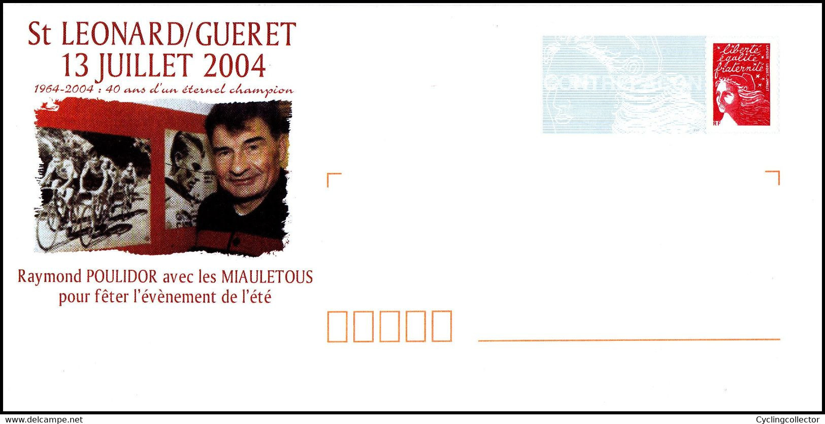 PaP  St Leonard Gueret 13 Juillet 2004 Raymond Poulidor Avec Les Miauletous - Cyclisme - Cycling