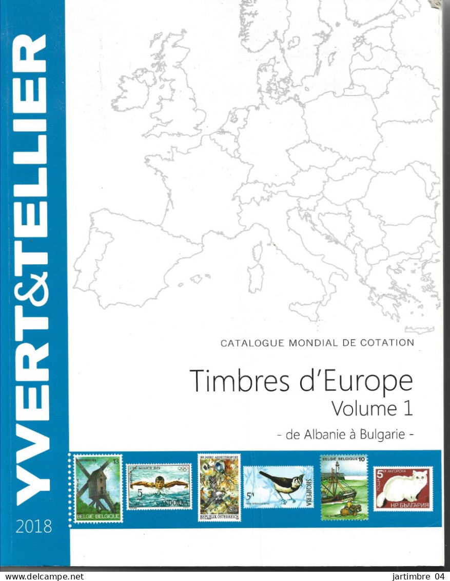 2018 CATALOGUE Yvert Et Tellier Europe Albanie à Bulgarie,  Port France : 10.15 - Andere & Zonder Classificatie