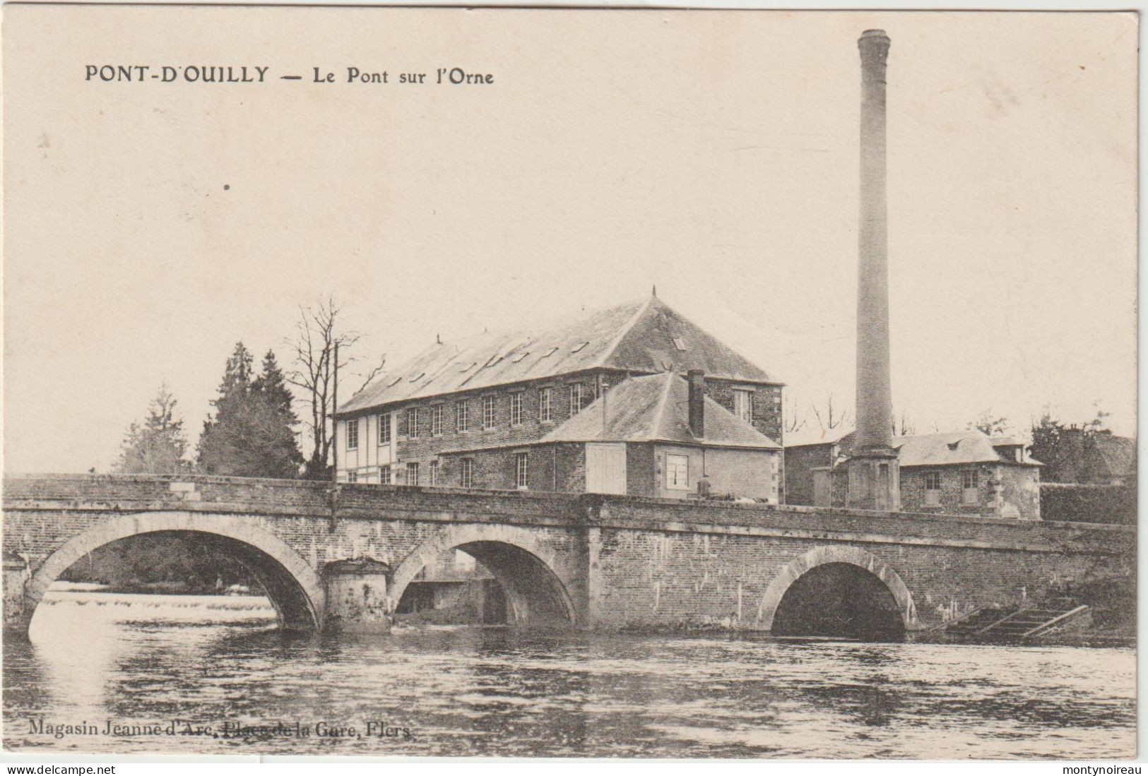 DEF : Calvados : PONT D ' OUILLY :  Le Pont Sur L '  Orne - Pont D'Ouilly