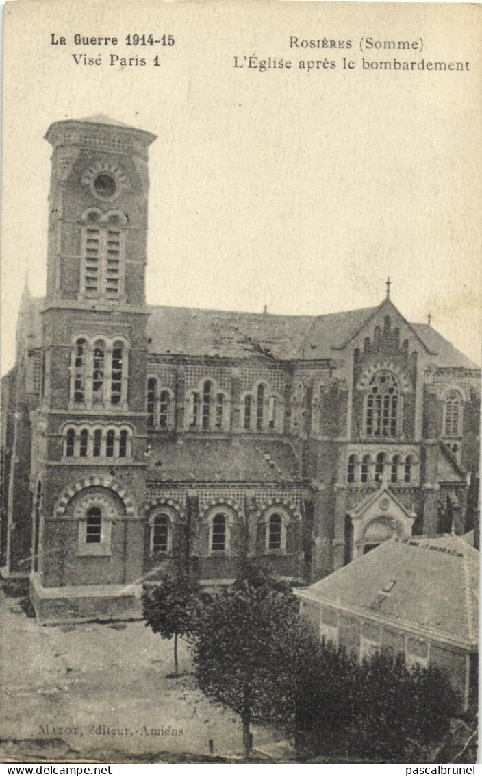 ROSIERES EN SANTERRE - L'EGLISE APRES LE BOMBARDEMENT - Rosieres En Santerre