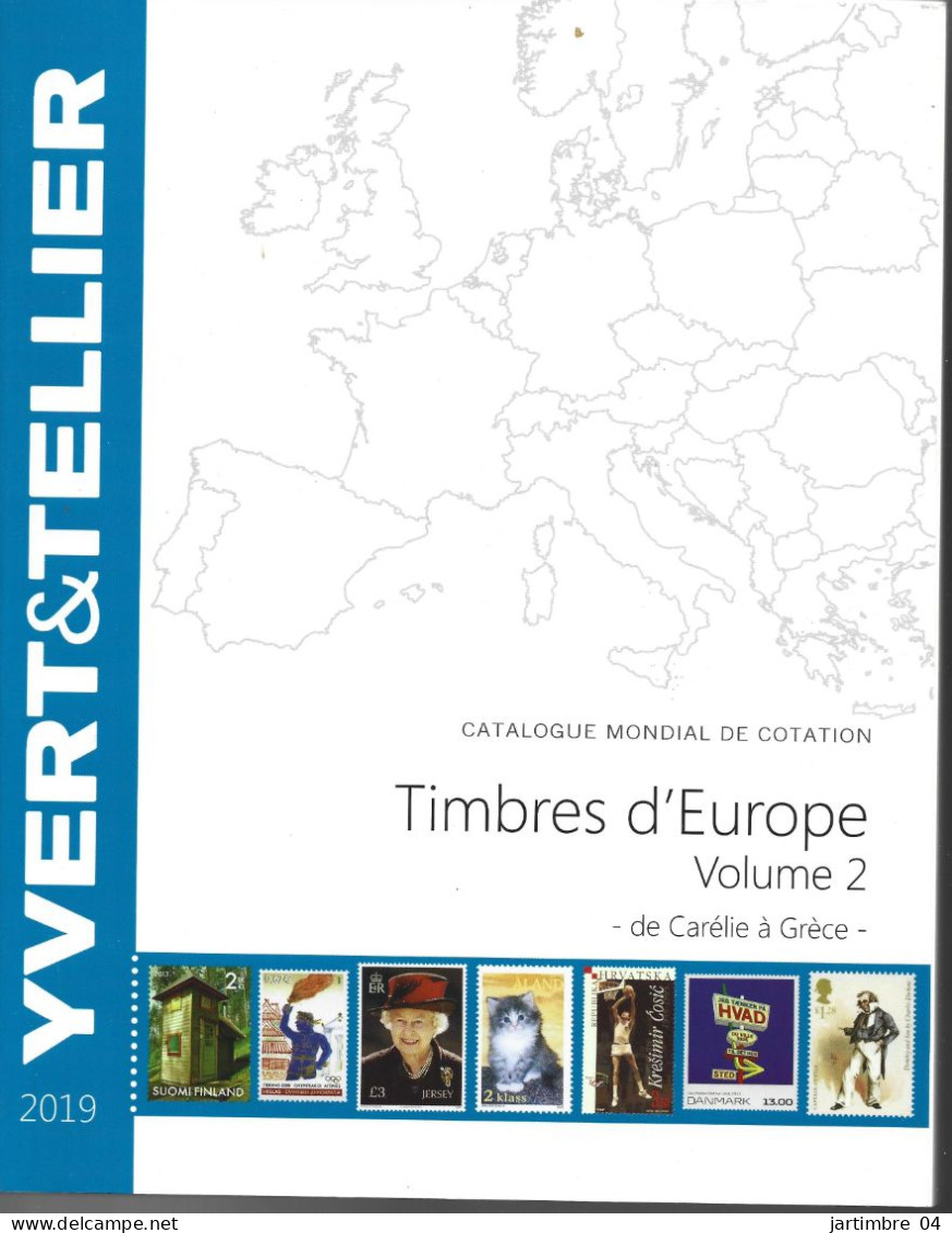 2019 CATALOGUE Yvert Et Tellier Europe Carélie à Grèce ,  Port France : 10.15 - Autres & Non Classés