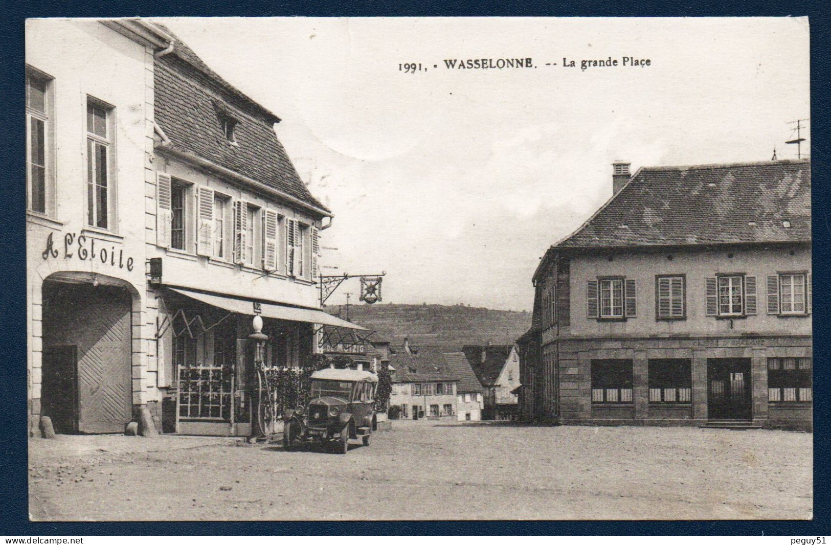 67. Wasselonne. La Grande Place. Café-Restaurant A L'Etoile ( Bières Mutzig). Pompe à Essence. Caisse D'Epargne. 1932 - Wasselonne