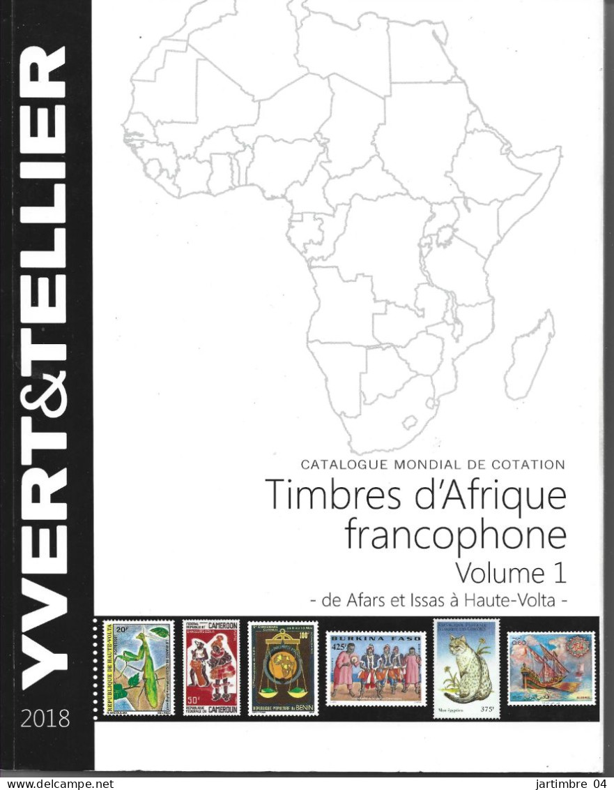 2018 CATALOGUE Yvert Et Tellier Afrique Francophone Afars à Hte-Volta ,port France : 10.15 - Sonstige & Ohne Zuordnung