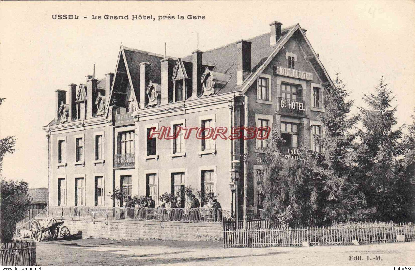 CPA USSEL - LE GRAND HOTEL PRES DE LA GARE - Ussel