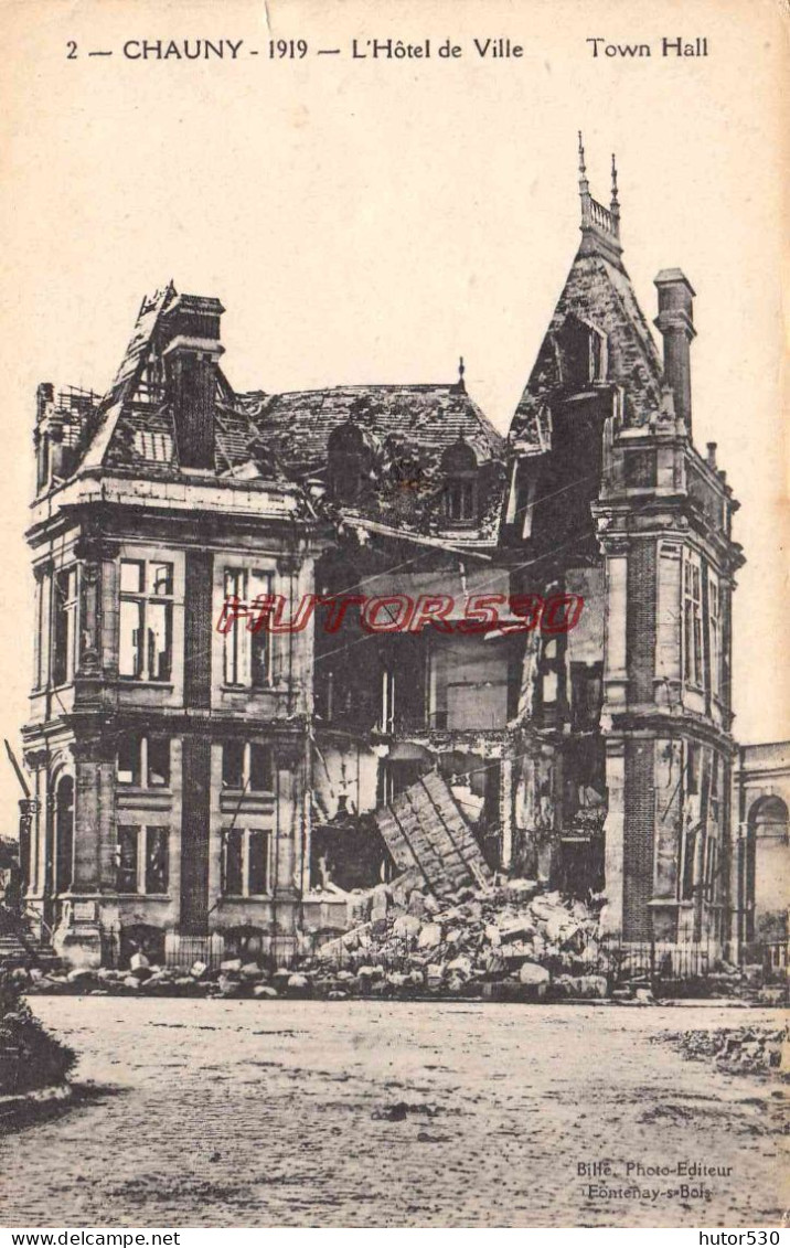 CPA CHAUNY - L'HOTEL DE VILLE 1919 - Chauny