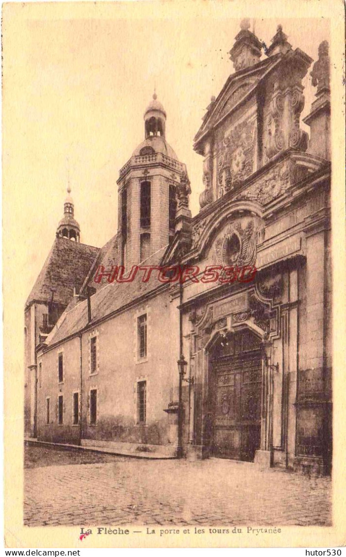 CPA LA FLECHE - LA PORTE ET LES TOURS DE PRYTANEE - La Fleche