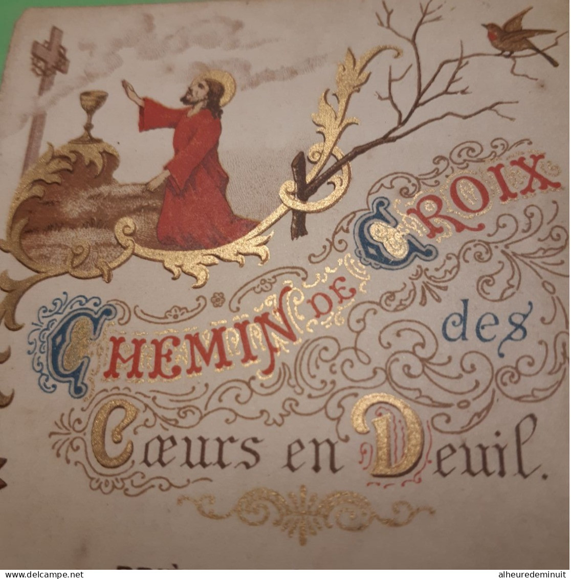 Image pieuse ancienne"CHEMIN DE CROIX"COEURS EN DEUIL"JESUS"VIERGE MARIE"PRIERE PREPARATOIRE"symbole coq échelle éponge