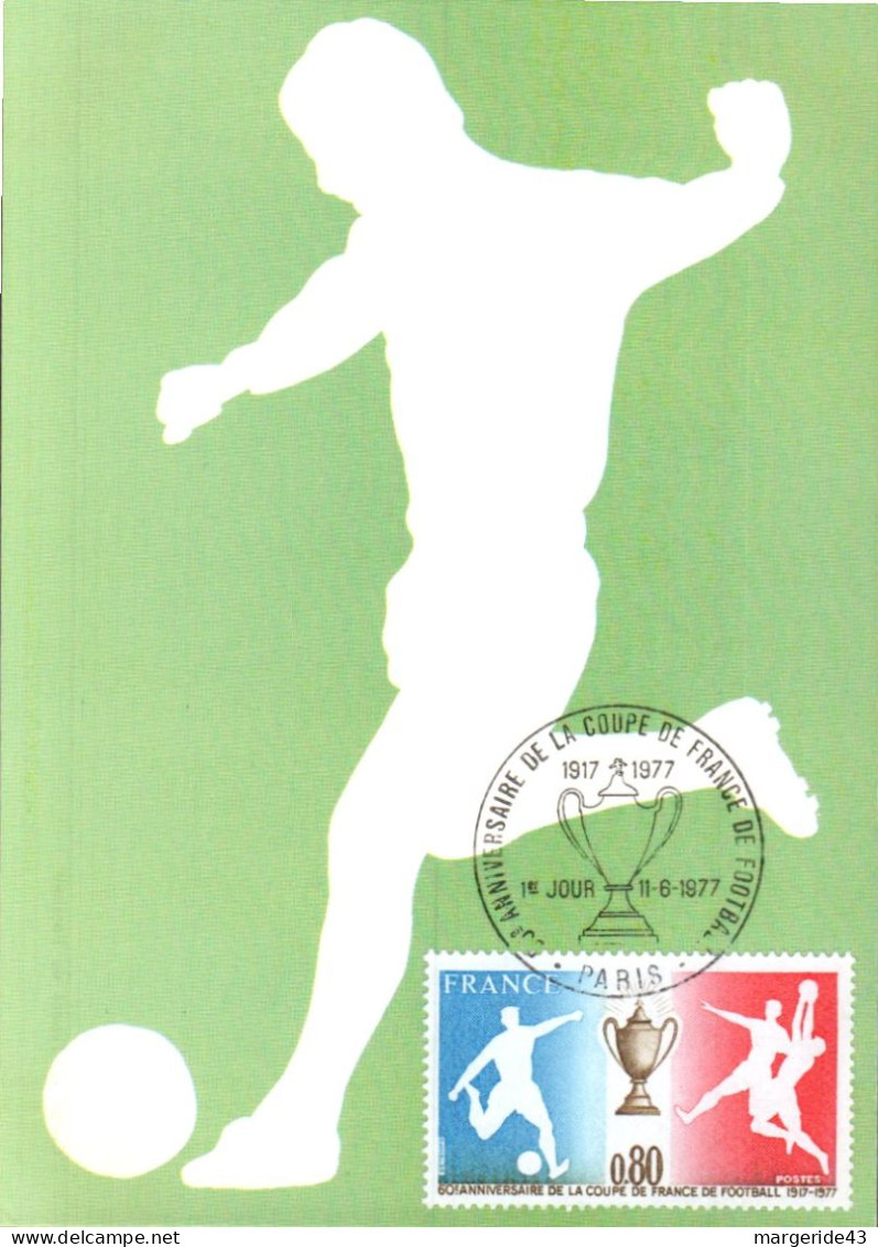 CARTE MAXIMUM 1977 50 ANS COUPE DE FRANCE DE FOOTBALL - 1970-1979
