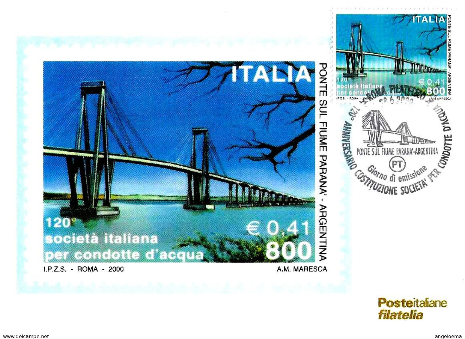 ITALIA ITALY - 2000 ROMA 120° Società Condotte Acqua (ponte Fiume Paranà, Argentina) Annullo Fdc Su Cartolina PT - 243 - Ponts