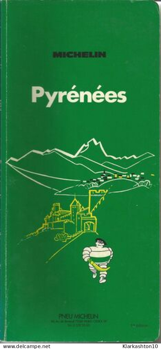 Michelin Green Guide: Pyrenees - Andere & Zonder Classificatie