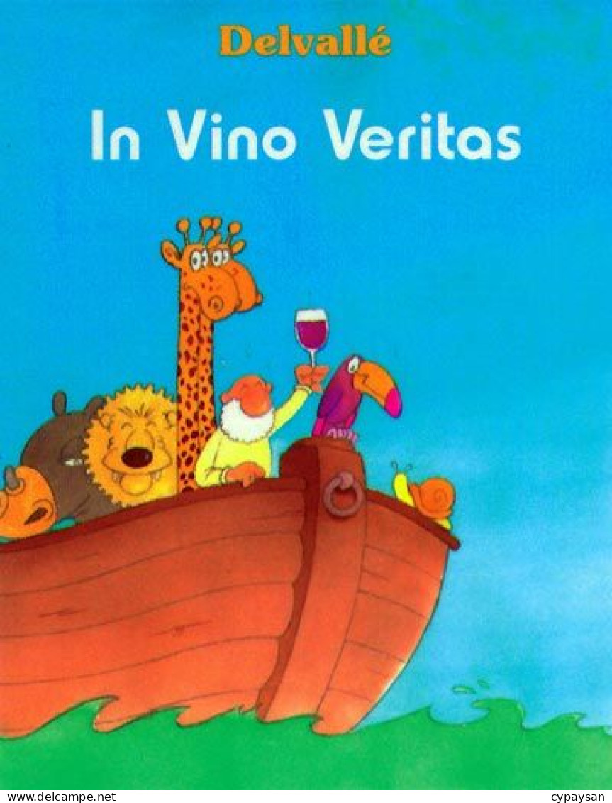 In Vino Veritas 1 EO DEDICACE BE Opus Concept 10/1994 Delvallé (BI2) - Dédicaces
