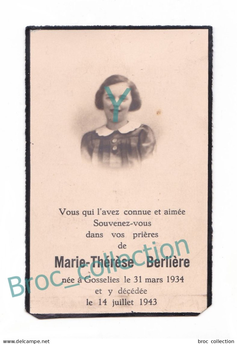 Gosselies, Mémento De Marie-Thérèse Berlière, 14/07/1943, 9 Ans, Enfant, Fillette, Souvenir Mortuaire, Décès - Devotieprenten