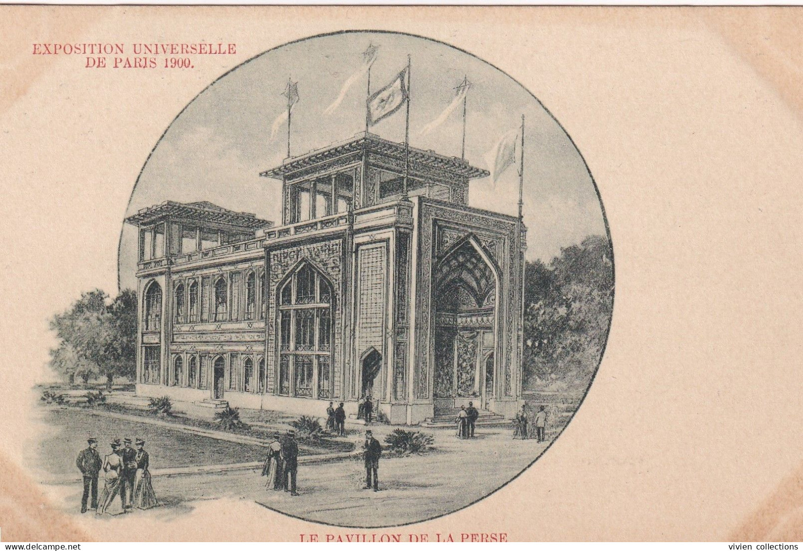 Paris 1900 Exposition Internationale Le Pavillon De La Perse - Expositions